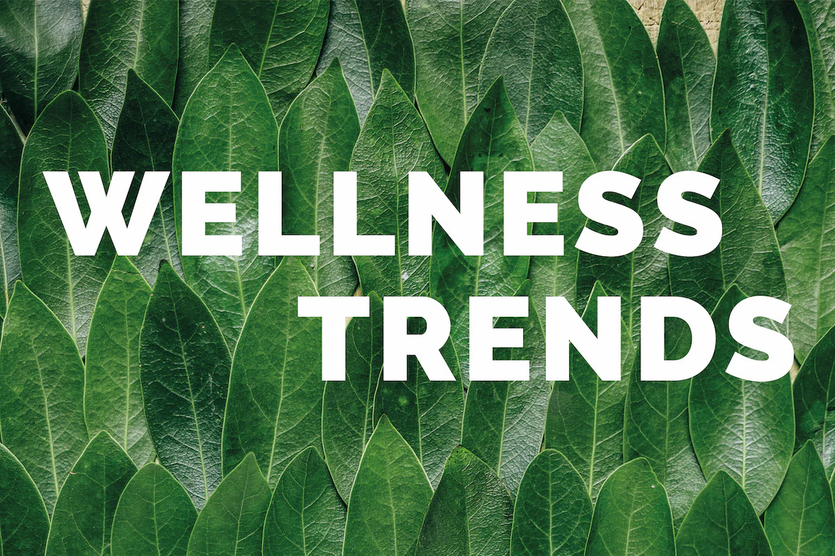 Wellness Trends of 2025: What’s Hot and What’s Here to Stay